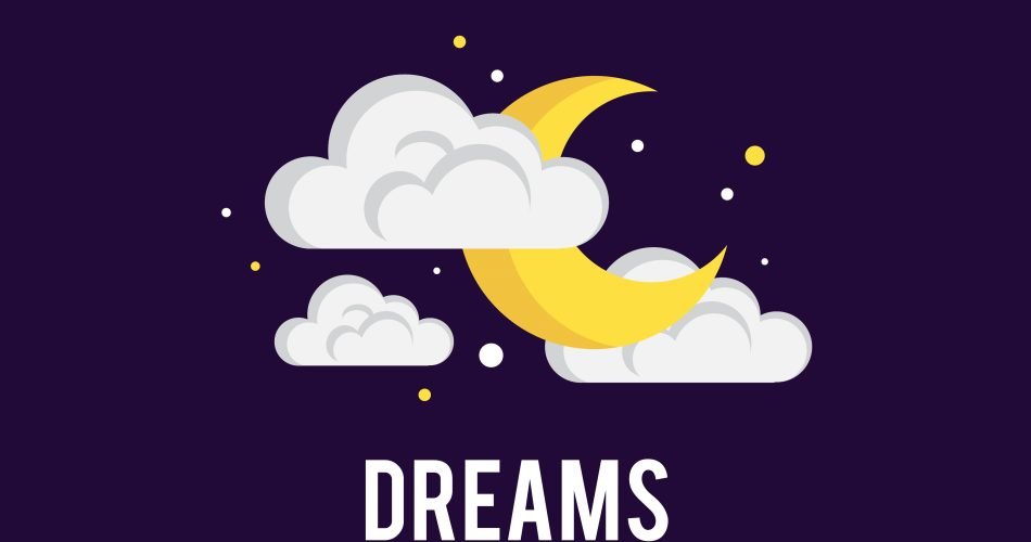 dreams